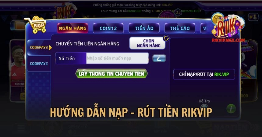 Hướng dẫn nạp – rút Rikvip nhanh chóng