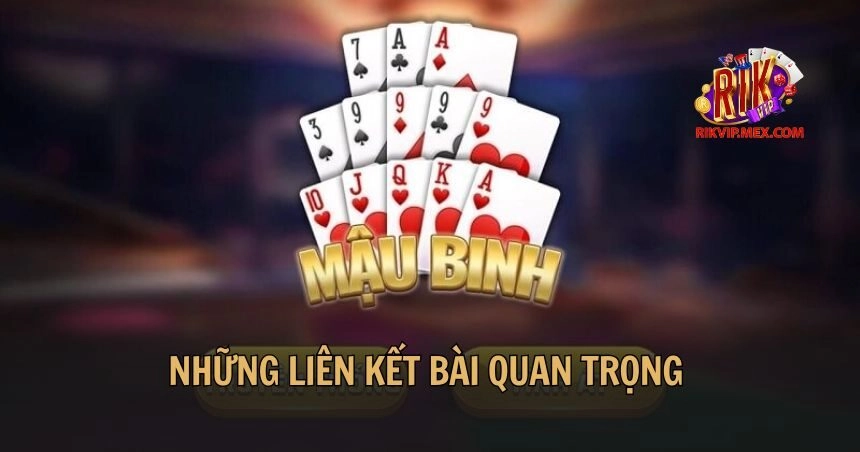 Những liên kết bài quan trọng khi chơi Mậu Binh RikVip